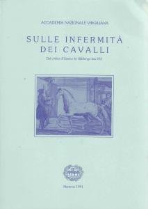 Sulle infermità dei cavalli. Dal codice di Zanino de Ottolengo …