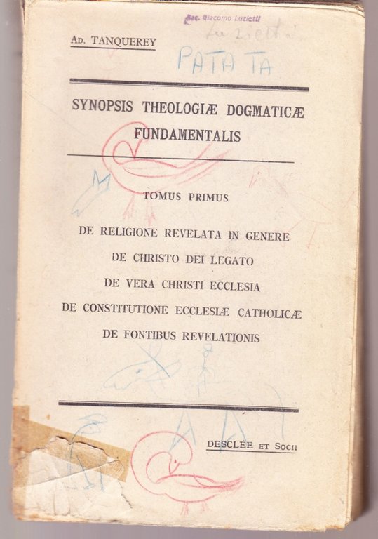 Synopsis Theologiae Dogmaticae Fundamentalis. Tomus primus: De religione revelata in …