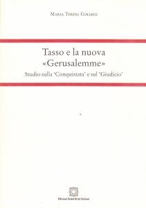 Tasso e la nuova «Gerusalemme». Studio sulla 'Conquistata' e sul …