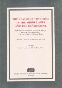 The classical tradition in the Middle Ages and the Renaissance