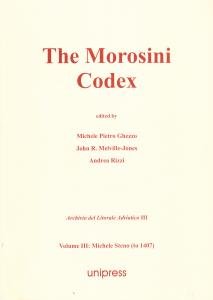 The Morosini Codex. Volume III: Michele Steno (to 1407)