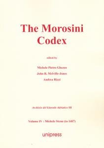 The Morosini Codex. Volume IV: Michele Steno (from 1407)