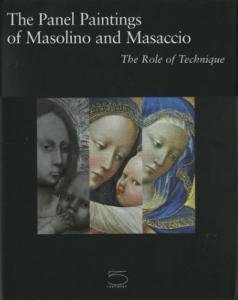 The Panel Paintings of Masolino and Masaccio. The Role of …
