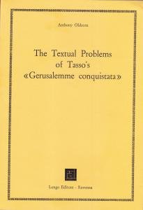 The Textual Problems of Tasso's Gerusalemme conquistata