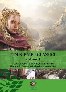 Tolkien e i classici volume I