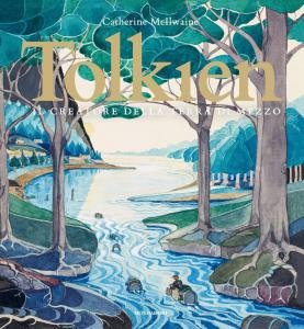 Tolkien. Il creatore della Terra di Mezzo