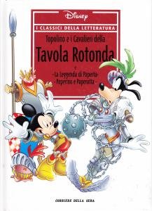 Topolino e i Cavalieri della Tavola Rotonda e La Leggenda …