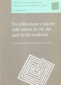 Tra edificazione e piacere della lettura: le vite dei santi …