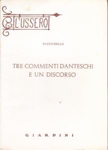 Tre commenti danteschi e un discorso