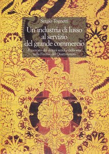 Un'industria di lusso al servizio del grande commercio. Il mercato …