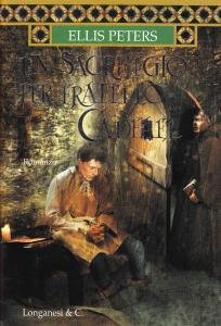 Un sacrilegio per fratello Cadfael. Romanzo