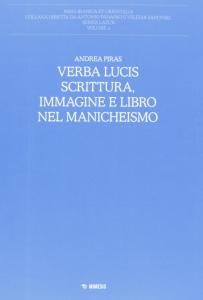 Verba lucis. Scrittura, immagine e libro nel manicheismo