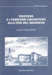 Vigevano e i territori circostanti alla fine del Medioevo