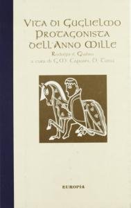 Vita di Guglielmo protagonista dell'anno mille