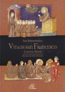 Vita di San Francesco. Legenda Maior. Miniature del XIII-XIV secolo