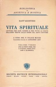 Vita spirituale. Letture per ogni giorno e per tutte le …