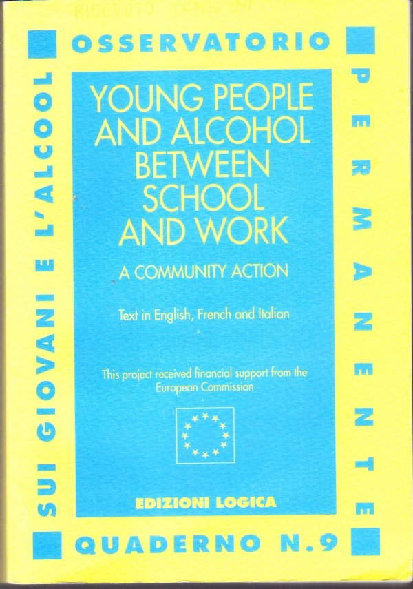 Young people and alcohol between school and work. A community …
