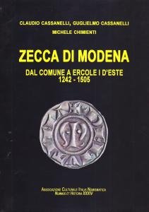 Zecca di Modena. Dal Comune a Ercole I d'Este 1242 …