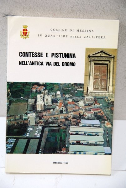 contesse e pistunina nell'antica via del dromo NUOVO