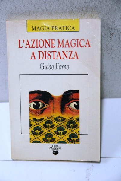 l'azione magica a distanza