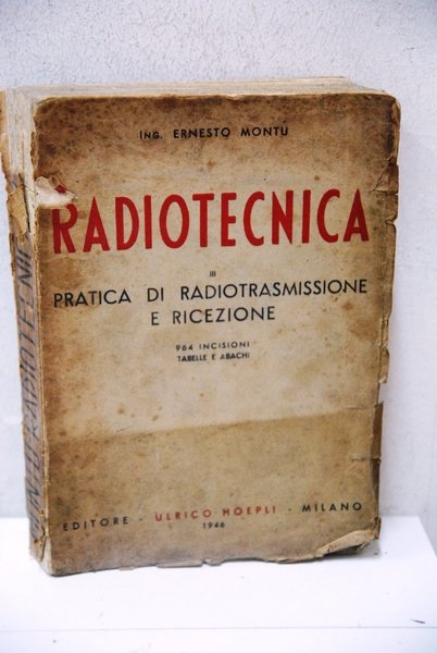 radiotecnica pratica di radiotrasmissione e ricezione