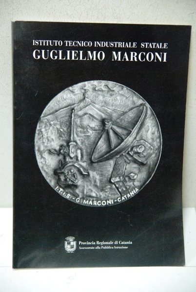 annuario storico 25simo istituto tecnico industriale guglielmo marconi catania