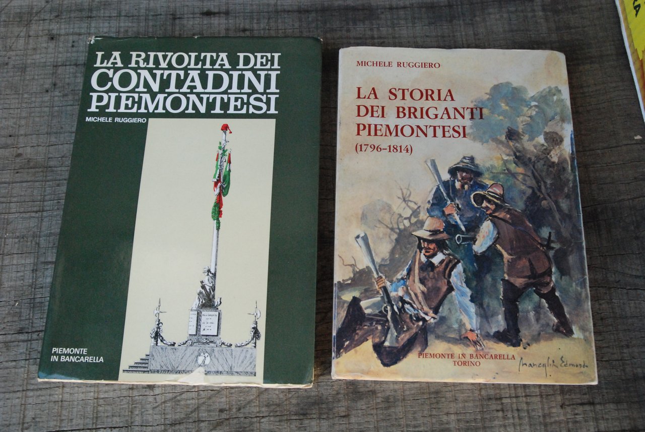 2 VOLL. la storia dei briganti e rivolta contadini piemontesi …