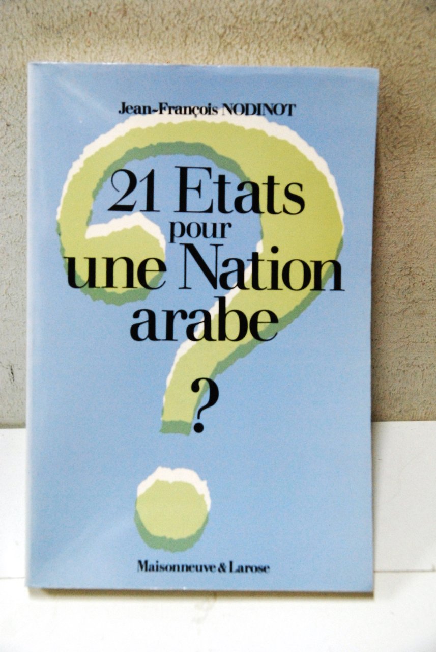 21 etats pour une nation arabe NUOVO