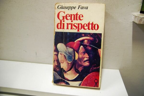 Gente di Rispetto - bompiani 1976