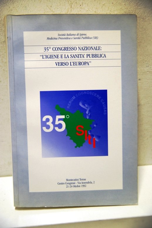 35^ Congresso l'Igiene e la Sanità Pubblica verso l'Europa