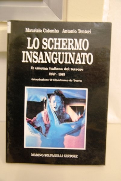Lo schermo insanguinato, il cinema italiano del terrore | Immagine principale