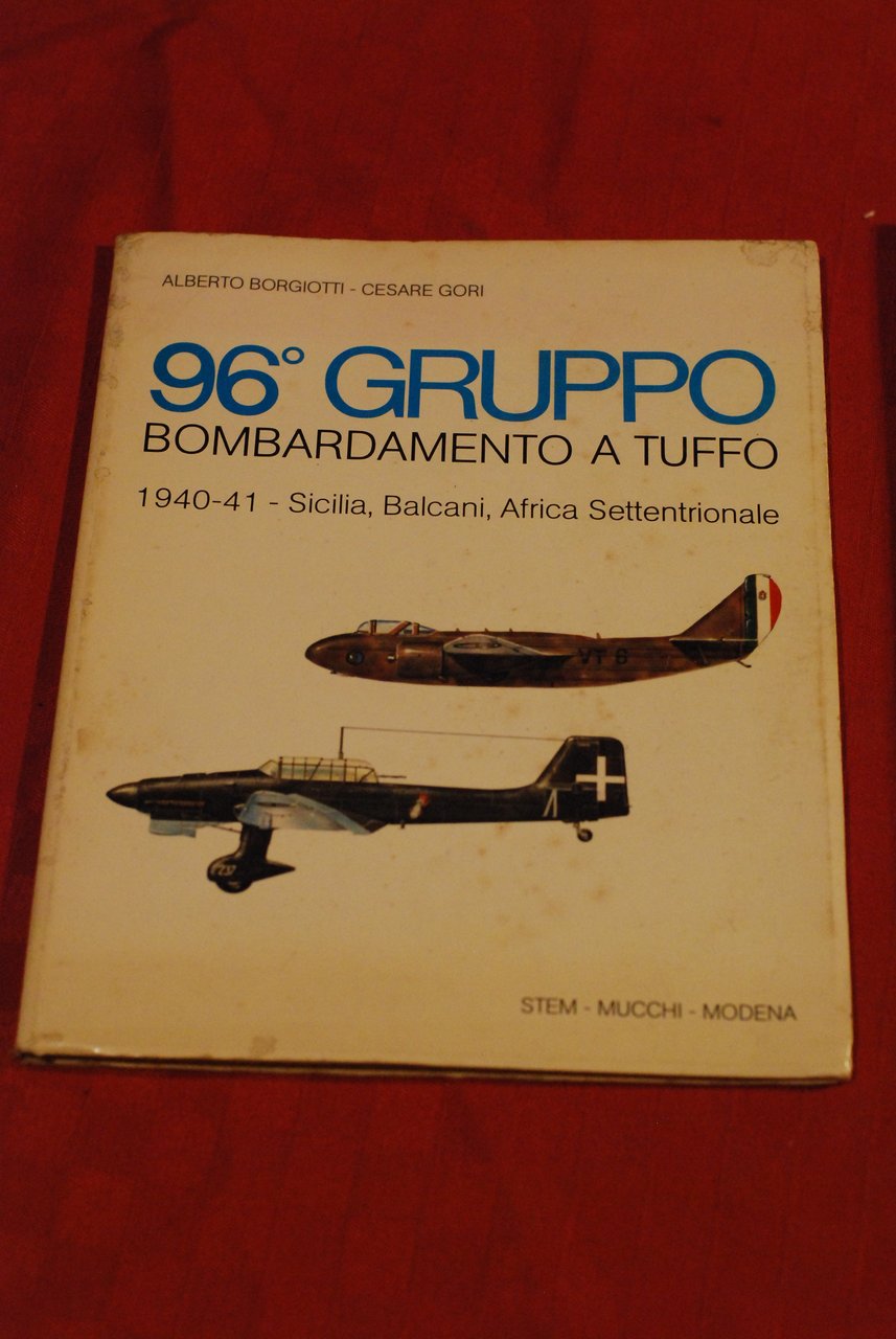 96 gruppo bombardamento a tuffo 1940 1941 sicilia balcani NUOVISSIMO