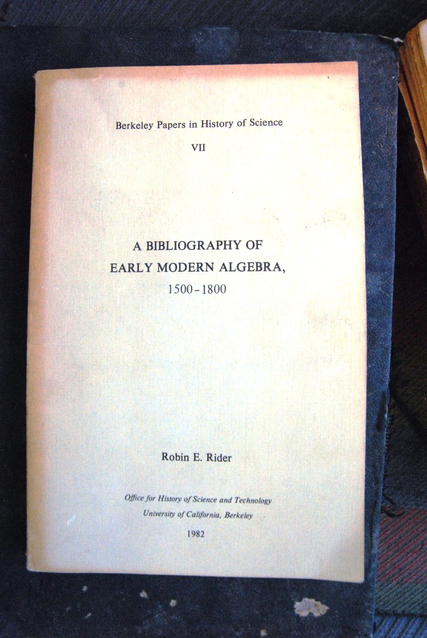a bibliography of early modern algebra 1500-1800