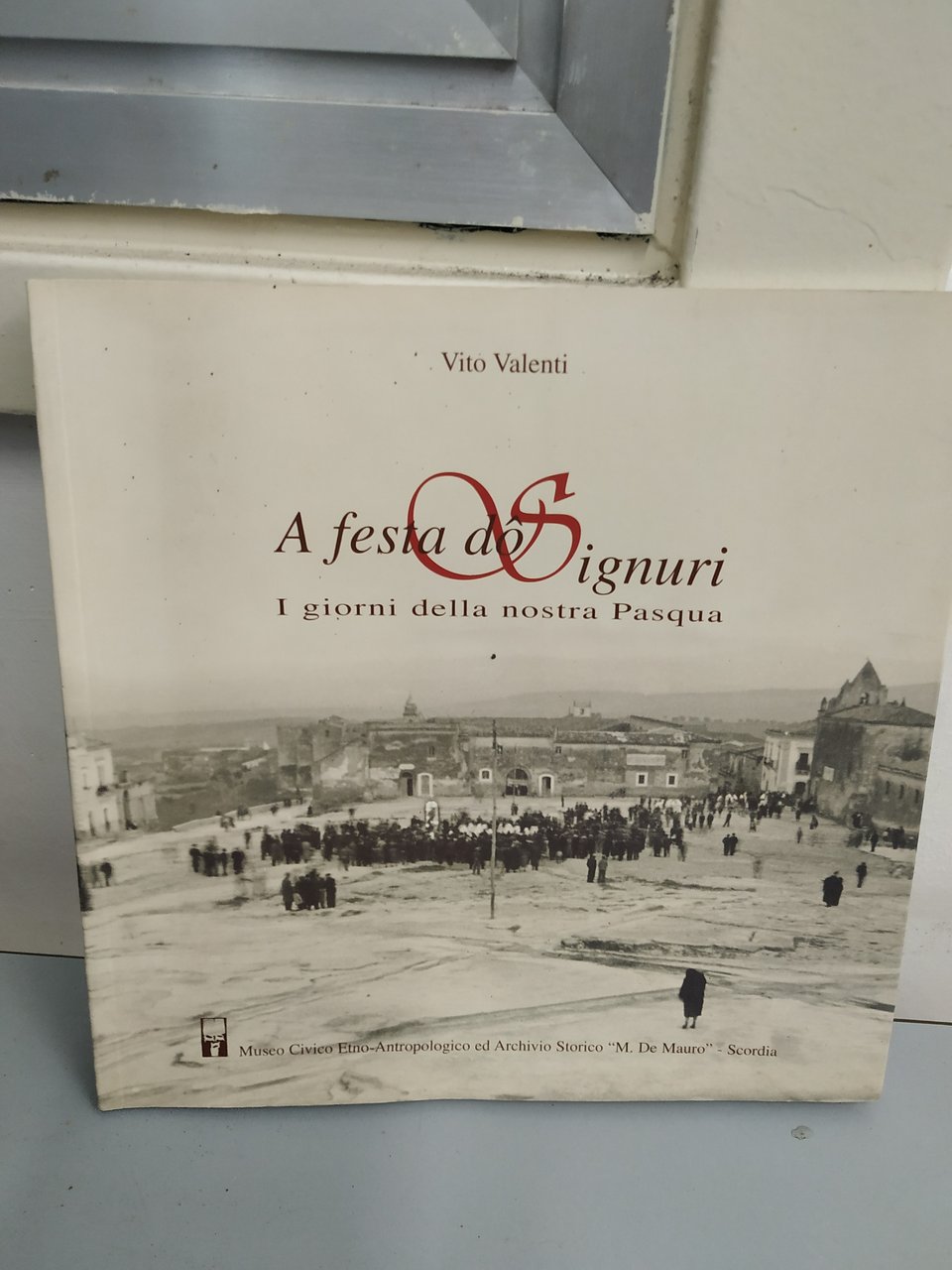 a festa do signuri i giorni della nostra pasqua