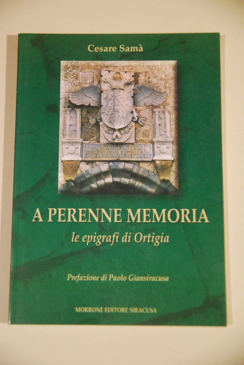 a perenne memoria le epigrafi di ortigia