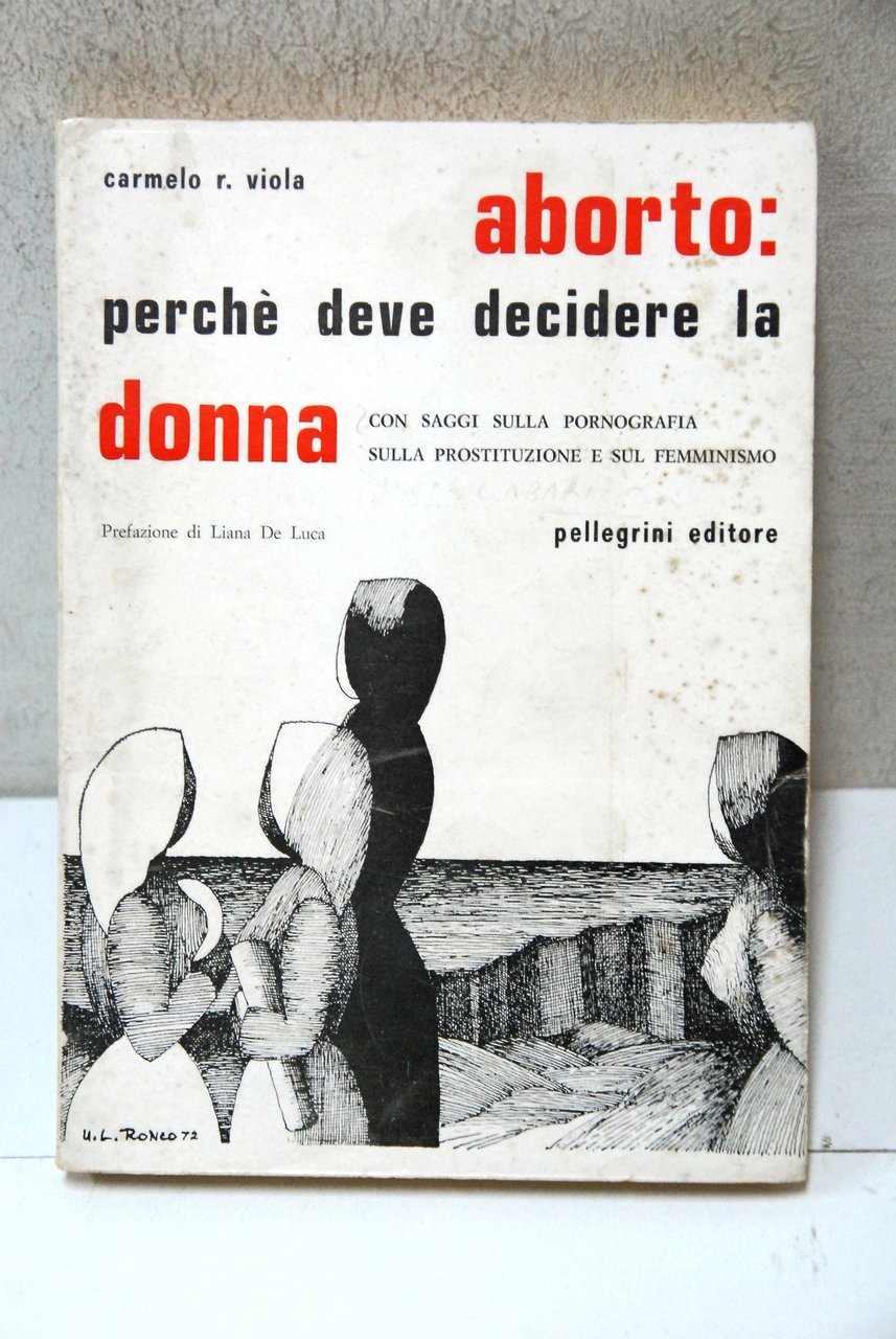 Aborto perché deve decidere la donna