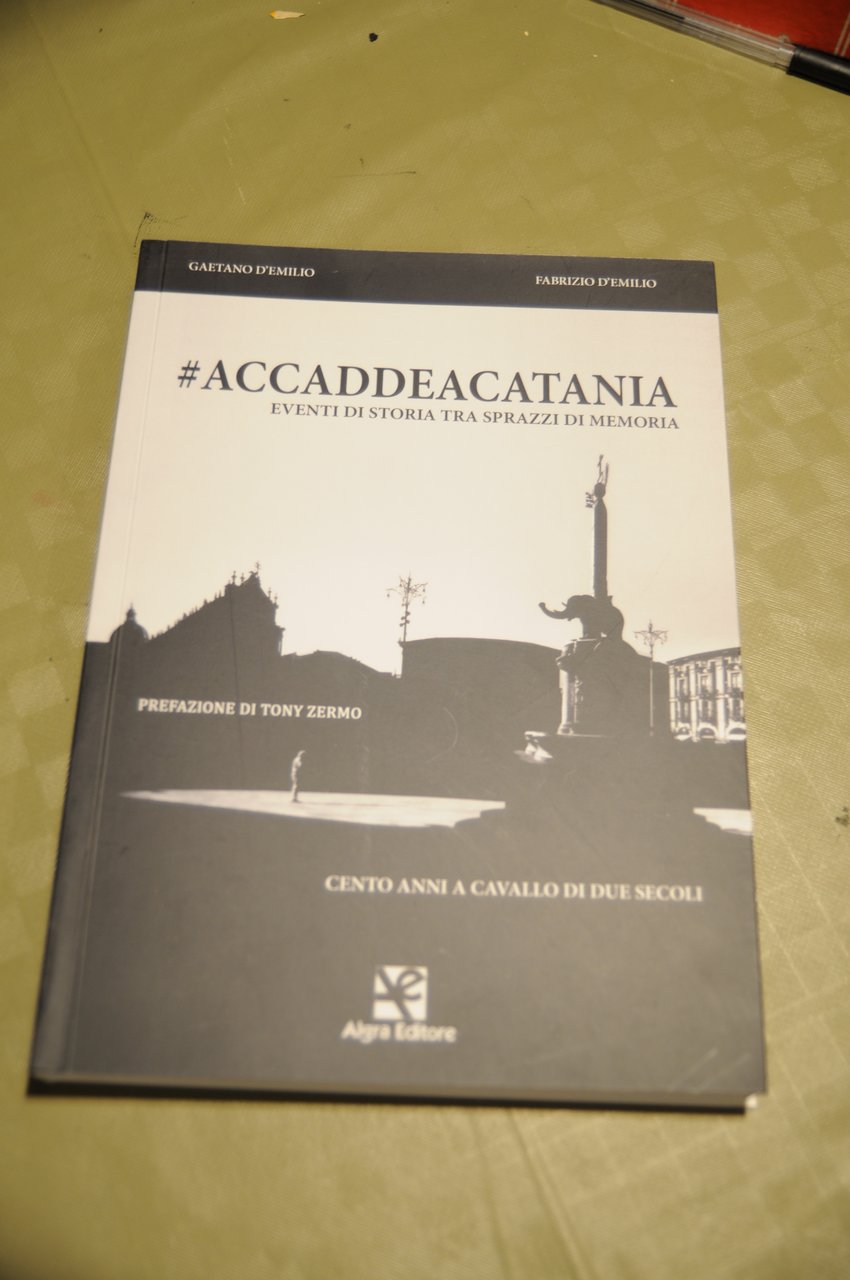 accadde a catania accaddeacatania NUOVO autografato con dedica
