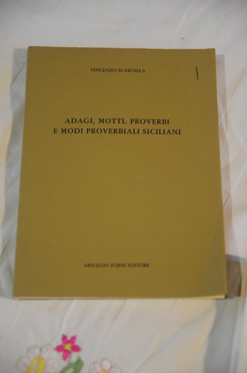 adagi motti proverbi modi proverbiali siciliani NUOVISSIMO (sigla di possesso) | Immagine principale