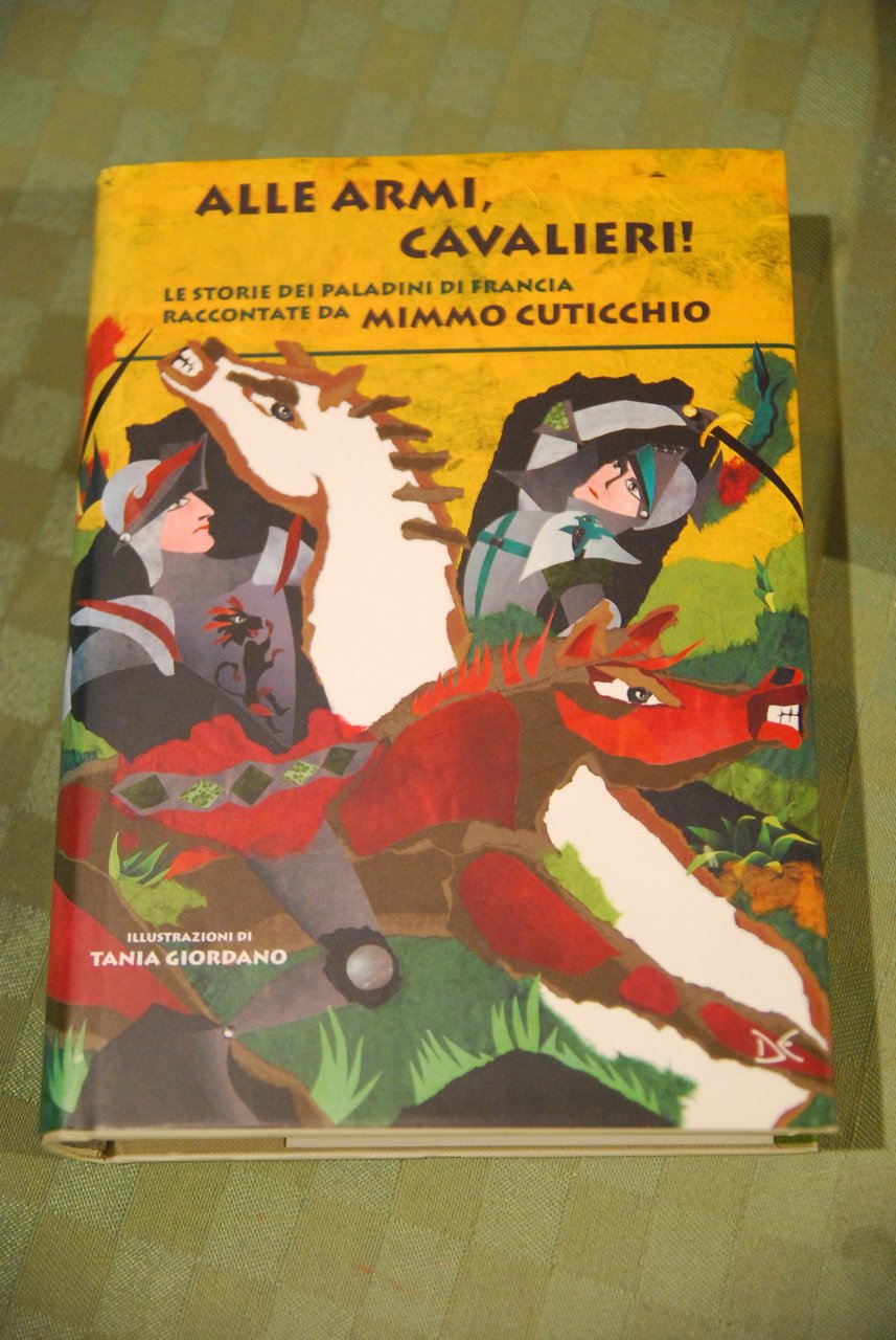 alle armi cavalieri NUOVISSIMO