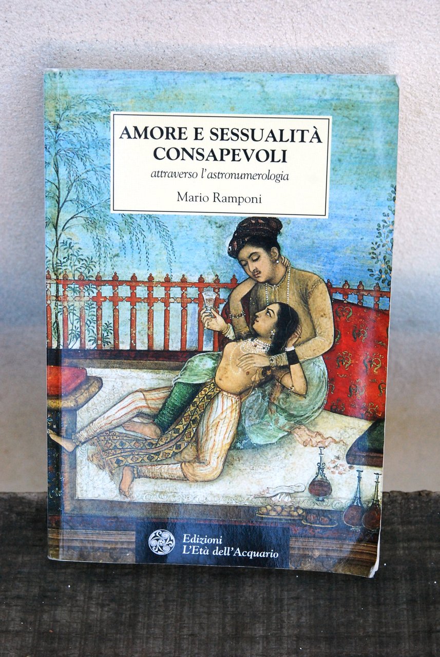 amore e sessualità consapevoli attraverso l'astronumerologia autografato con firma dell'autore | Immagine principale