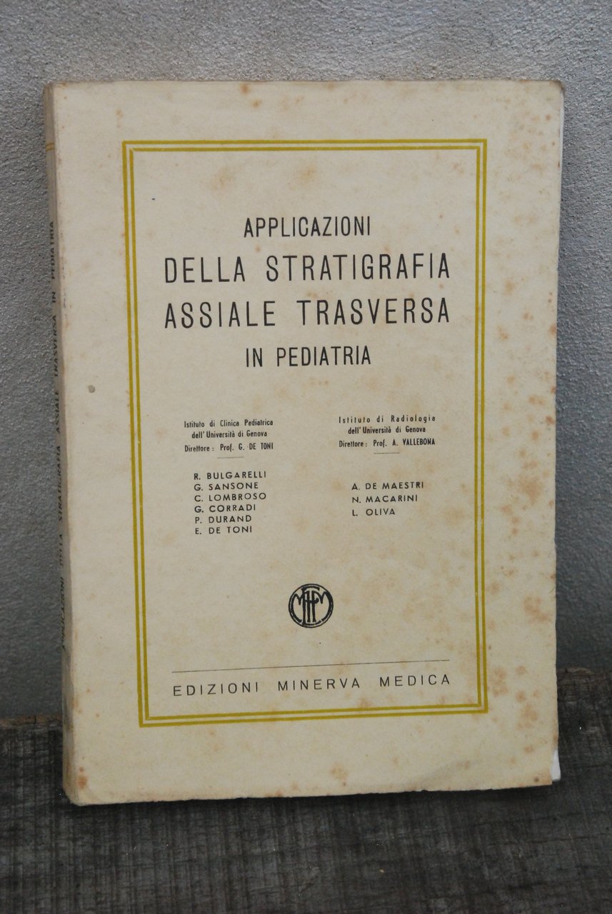 applicazioni della stratigrafia assiale trasversa in pediatria