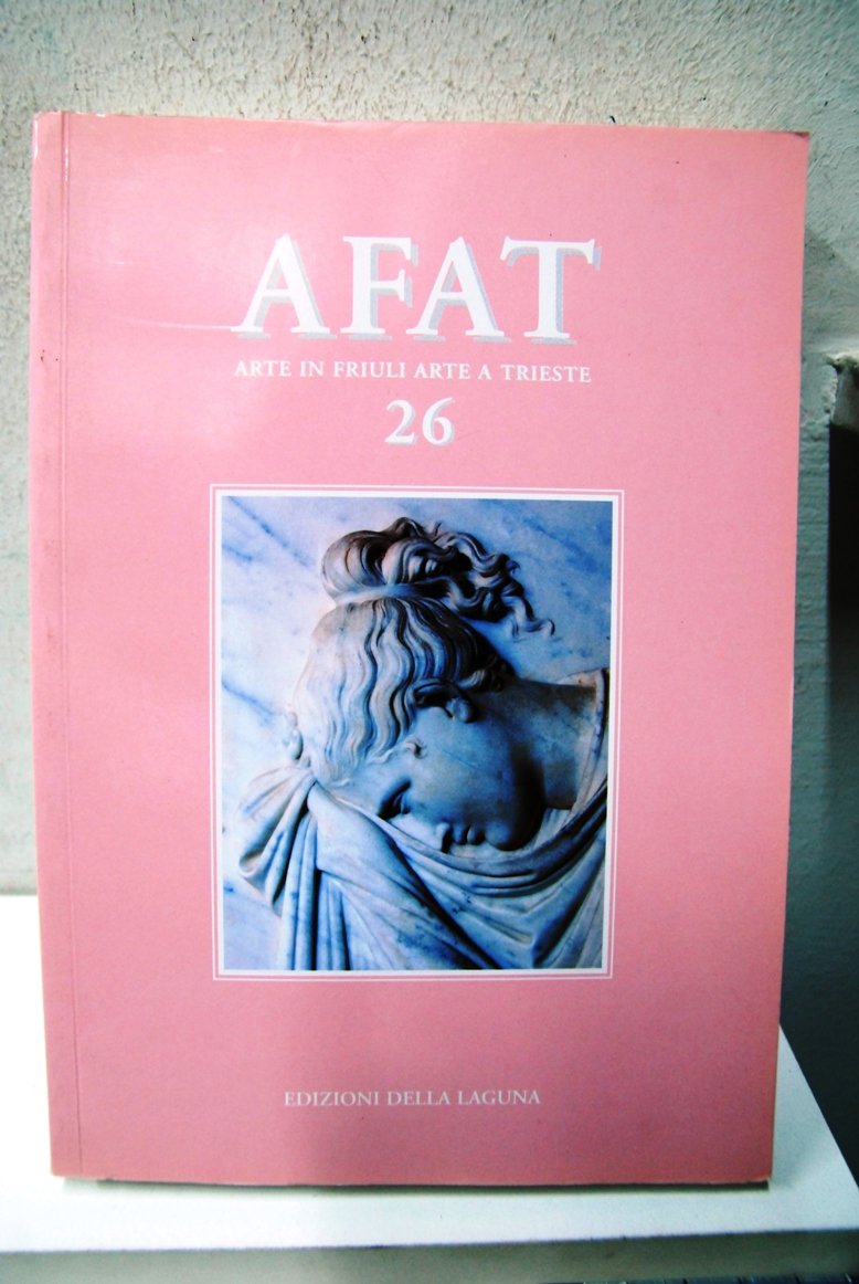 Arte in friuli, arte a trieste n. 26