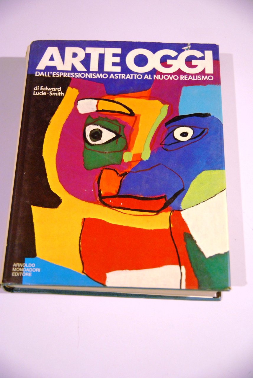 arte oggi dall'espressionismo astratto al nuovo realismo ottime cdz. | Immagine principale