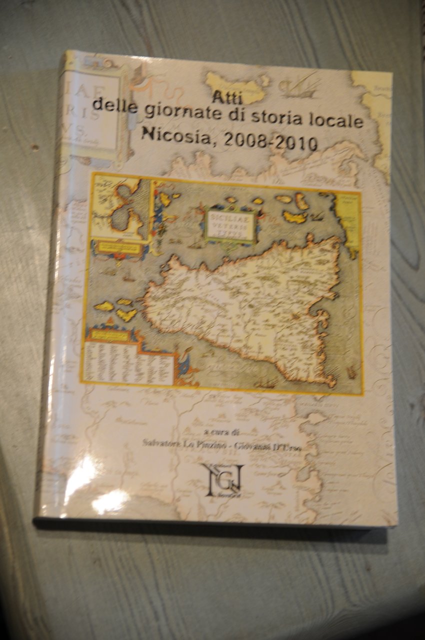 atti delle giornate di storia locale nicosia 2008-2010 NUOVISSIMO