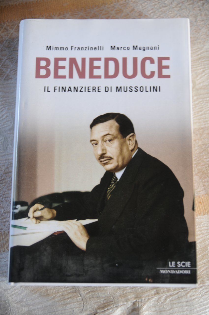 beneduce il finanziere di mussolini NUOVISSIMO