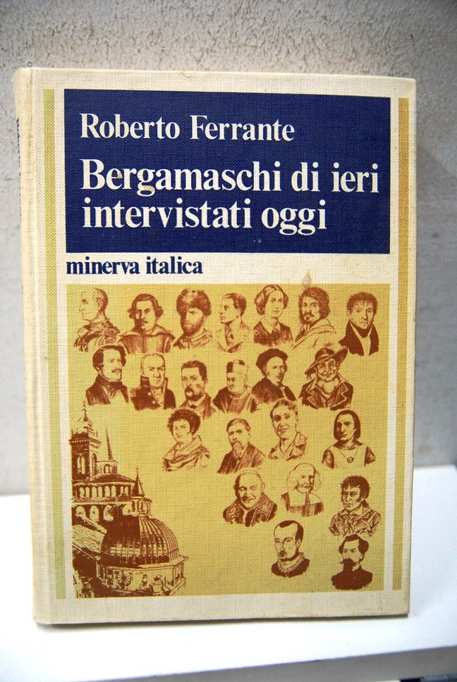 Bergamaschi di ieri intervistati oggi