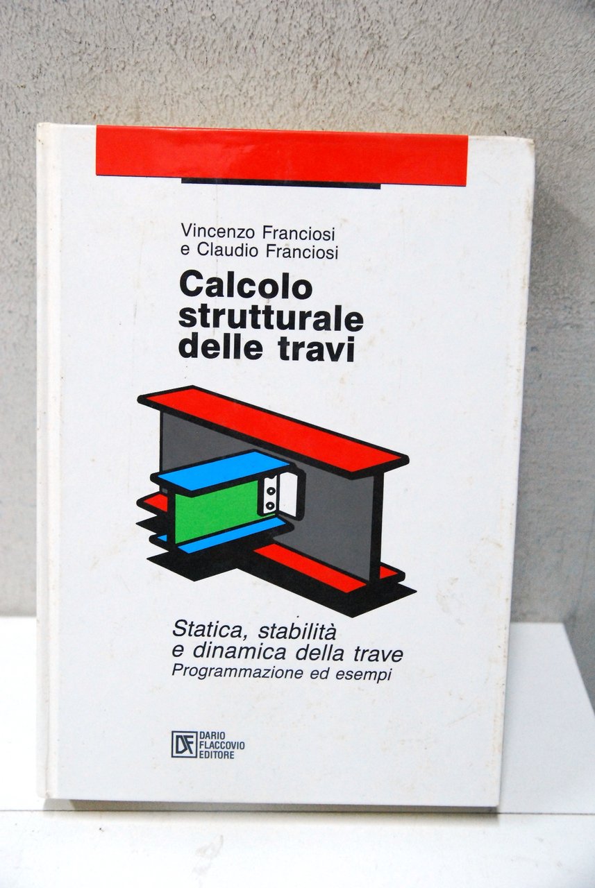 calcolo strutturale delle travi (copertina rigida)