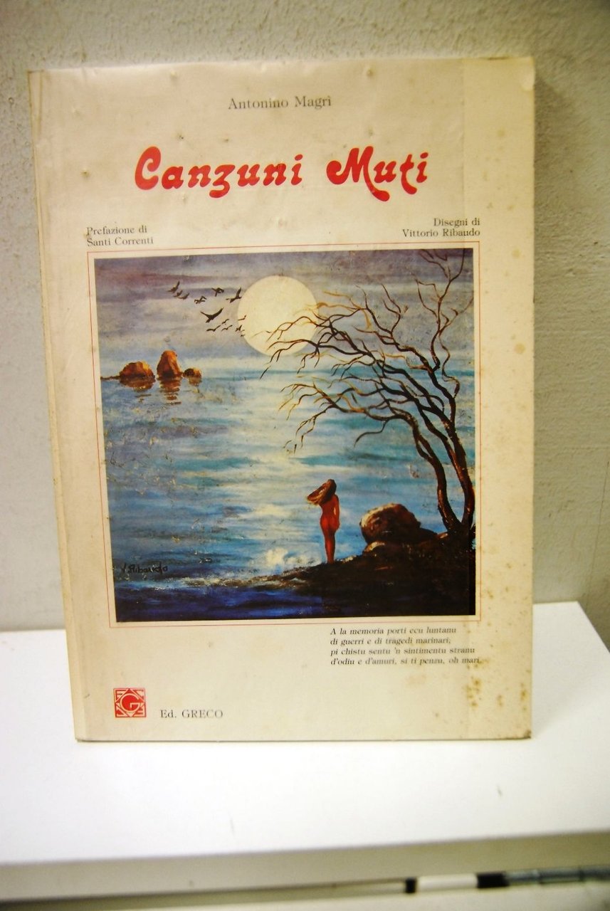 Canzuni Muti, con prefazione di Santi Correnti, e disegni di …