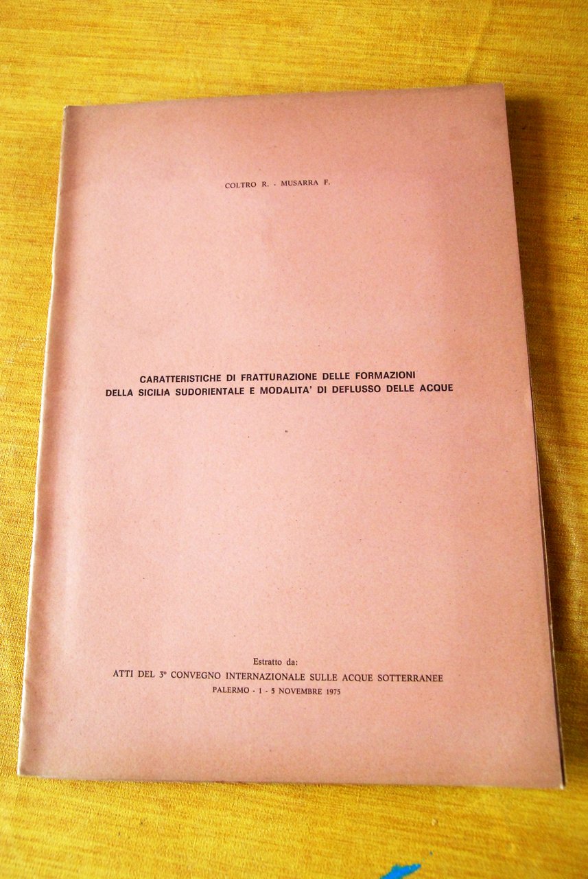 caratteristiche di fratturazione delle formazioni della sicilia sudorientale e modalità …