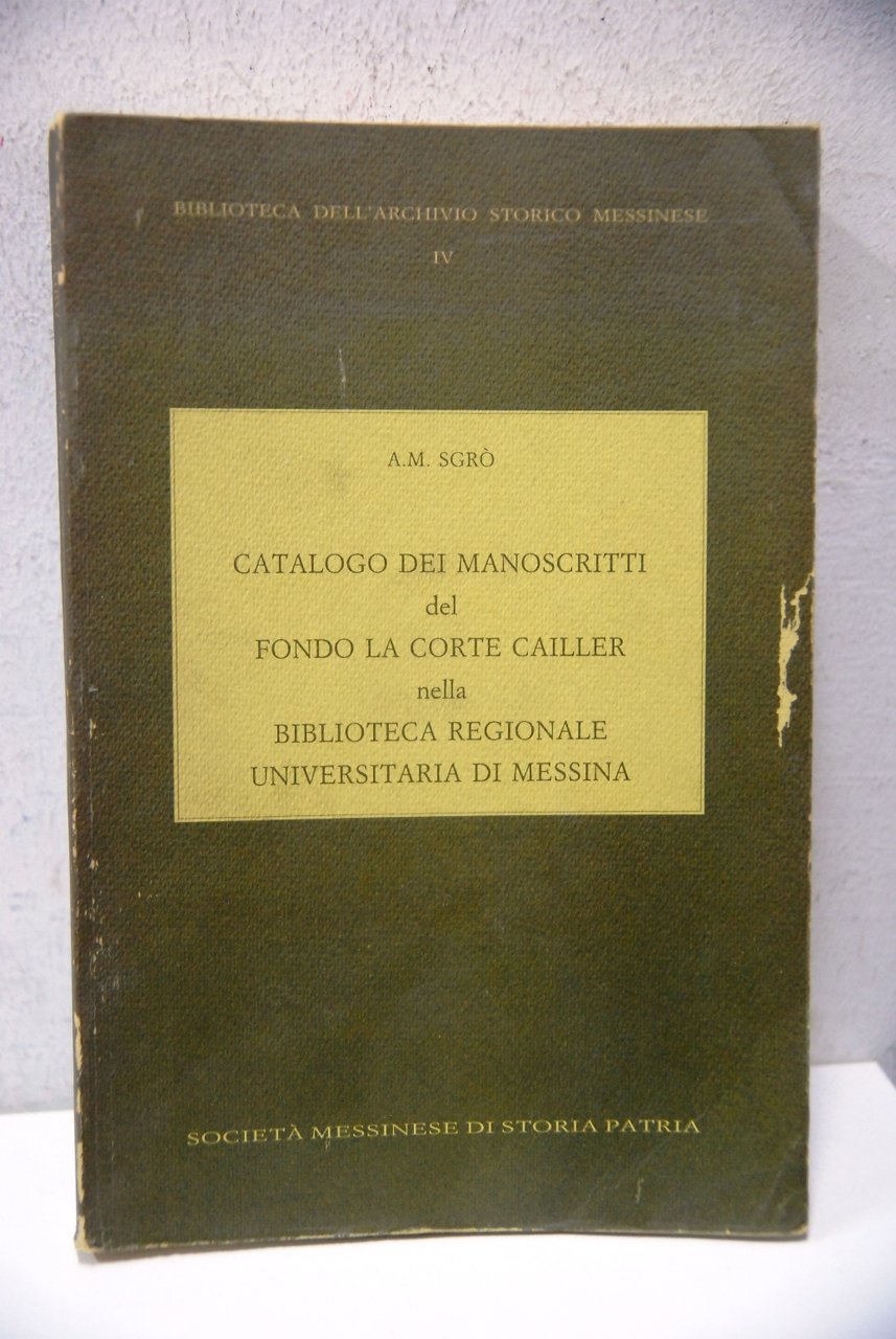 Catalogo dei manoscritti del fondo della corte cailler nella biblioteca …